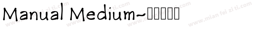 Manual Medium字体转换